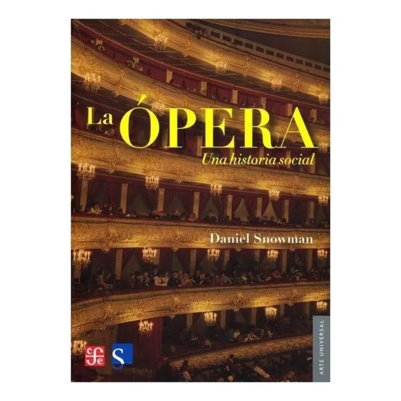 LA OPERA UNA HISTORIA SOCIAL
