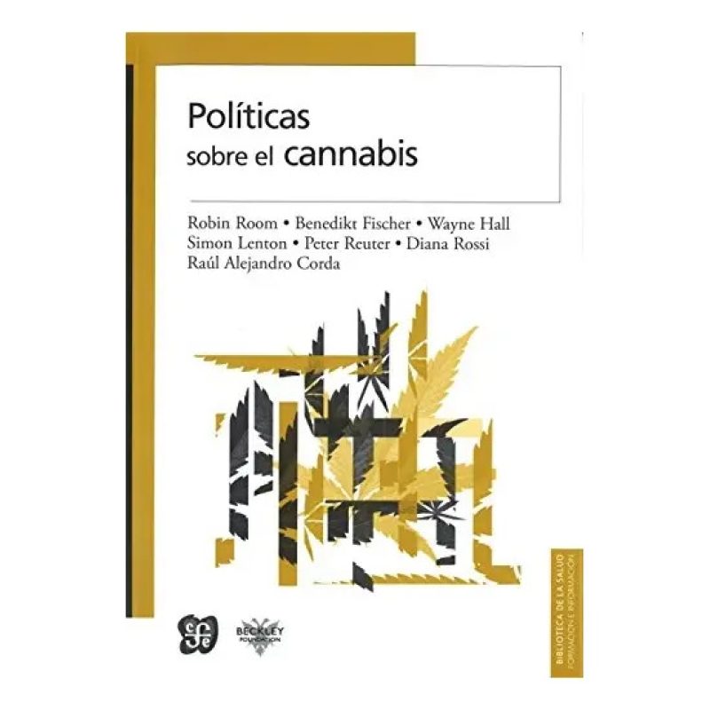 POLITICAS SOBRE EL CANNABIS