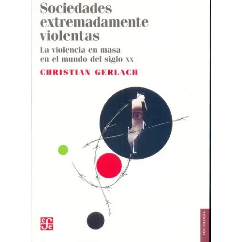 SOCIEDADES EXTREMADAMENTE VIOLENTAS