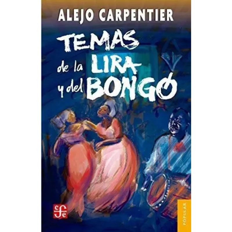 TEMAS DE LA LIRA Y DEL BONGO