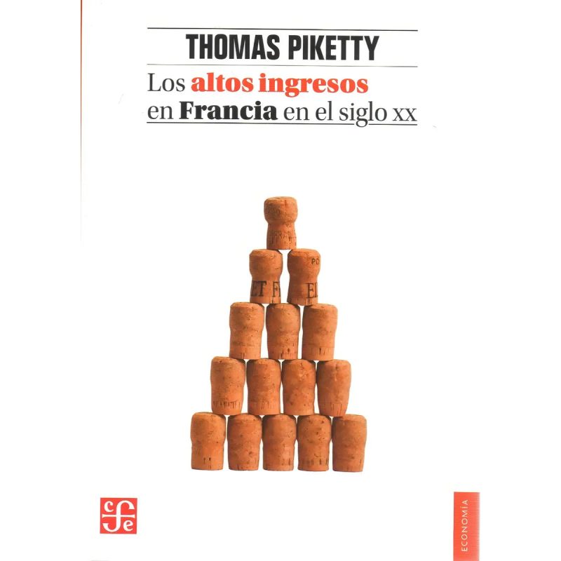 LOS ALTOS INGRESOS EN FRANCIA EN EL SIGLO XX