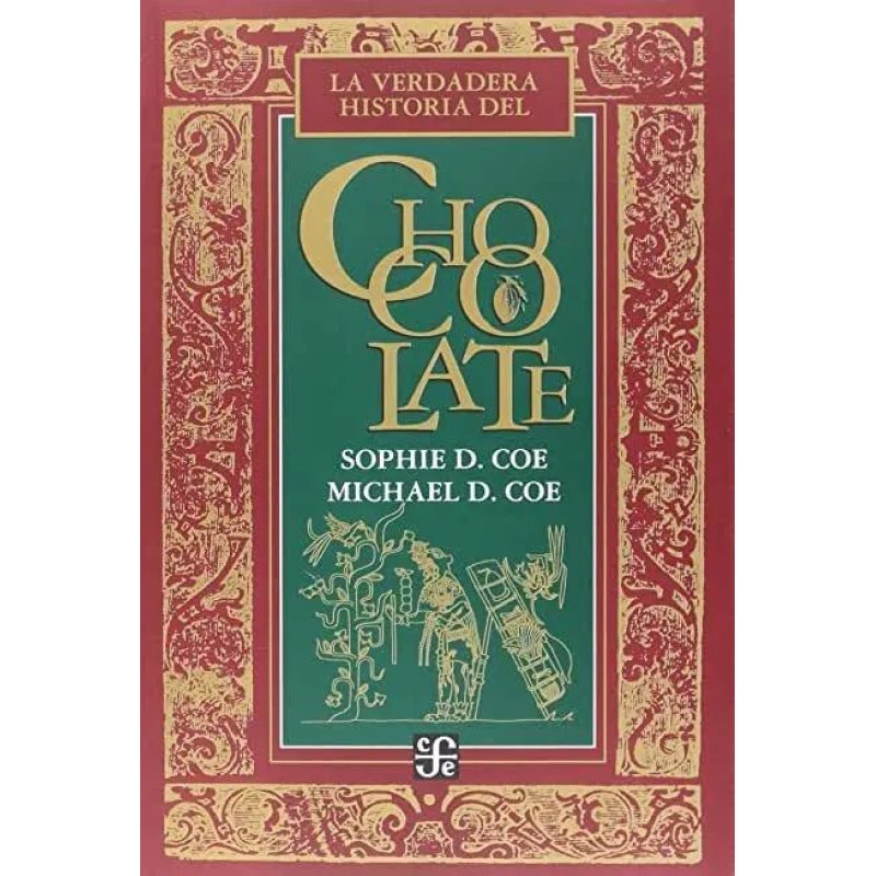 LA VERDADERA HISTORIA DEL CHOCOLATE