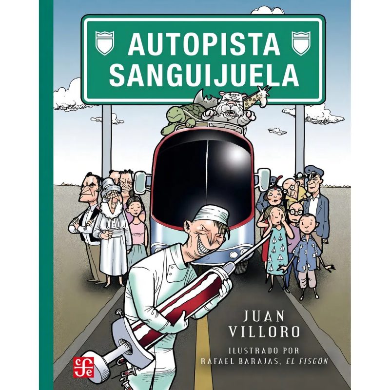 AUTOPISTA SANGUIJUELA