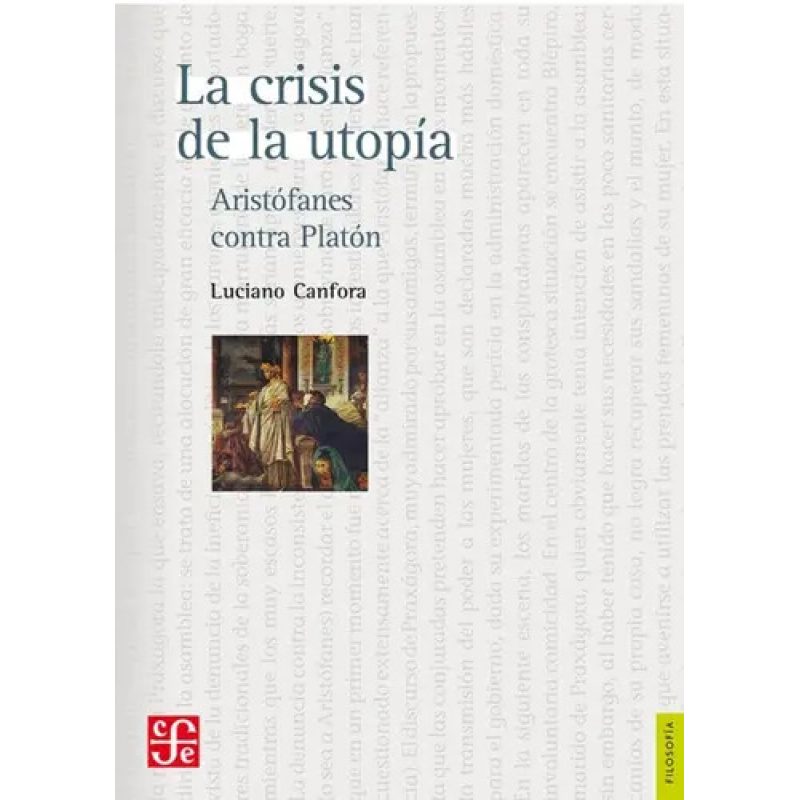 LA CRISIS DE LA UTOPIA ARISTOFANES CONTRA PLATON