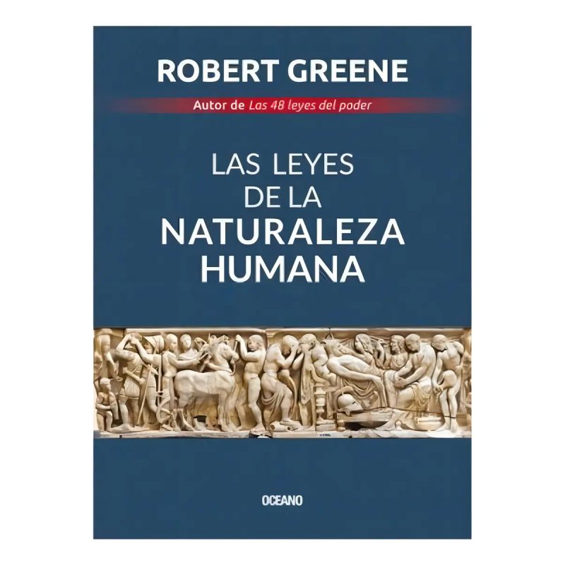 LAS LEYES DE LA NATURALEZA HUMANA