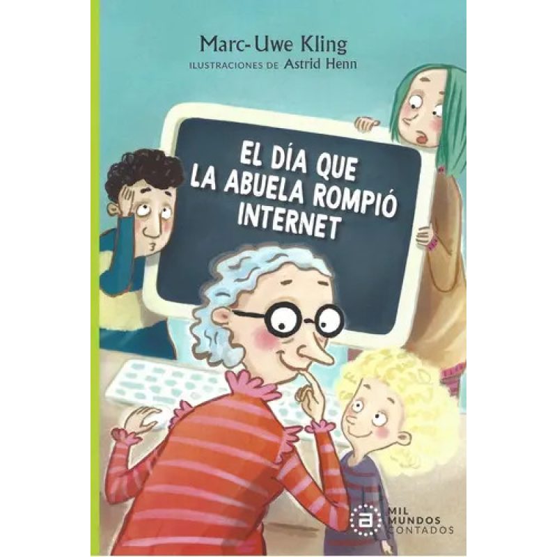 DIA QUE LA ABUELA ROMPIO INTERNET
