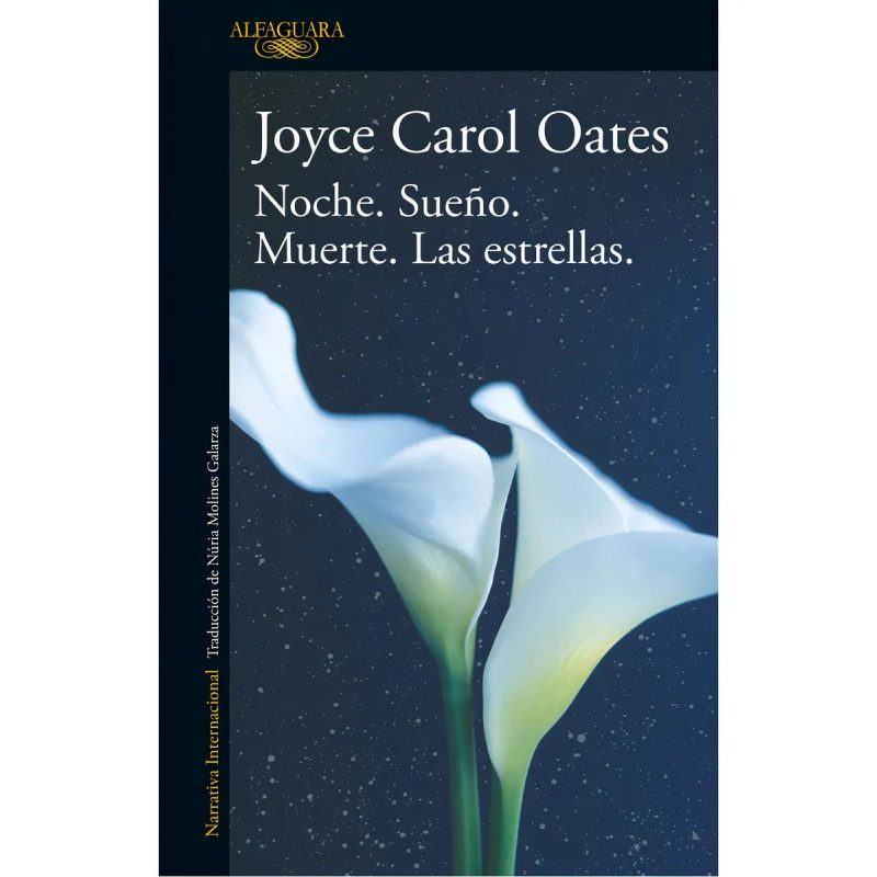 NOCHE SUEÑO MUERTE LAS ESTRELLAS
