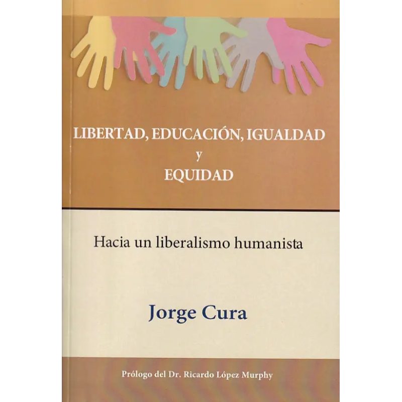 LIBERTAD EDUCACION IGUALDAD Y EQUIDAD