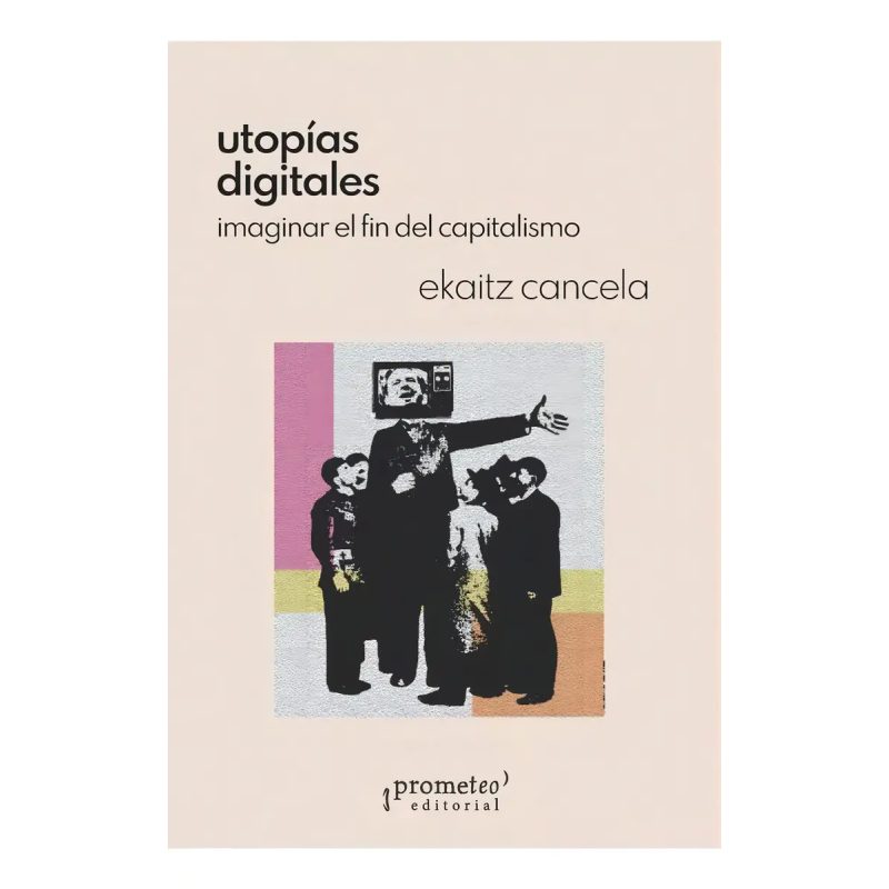 UTOPIAS DIGITALES