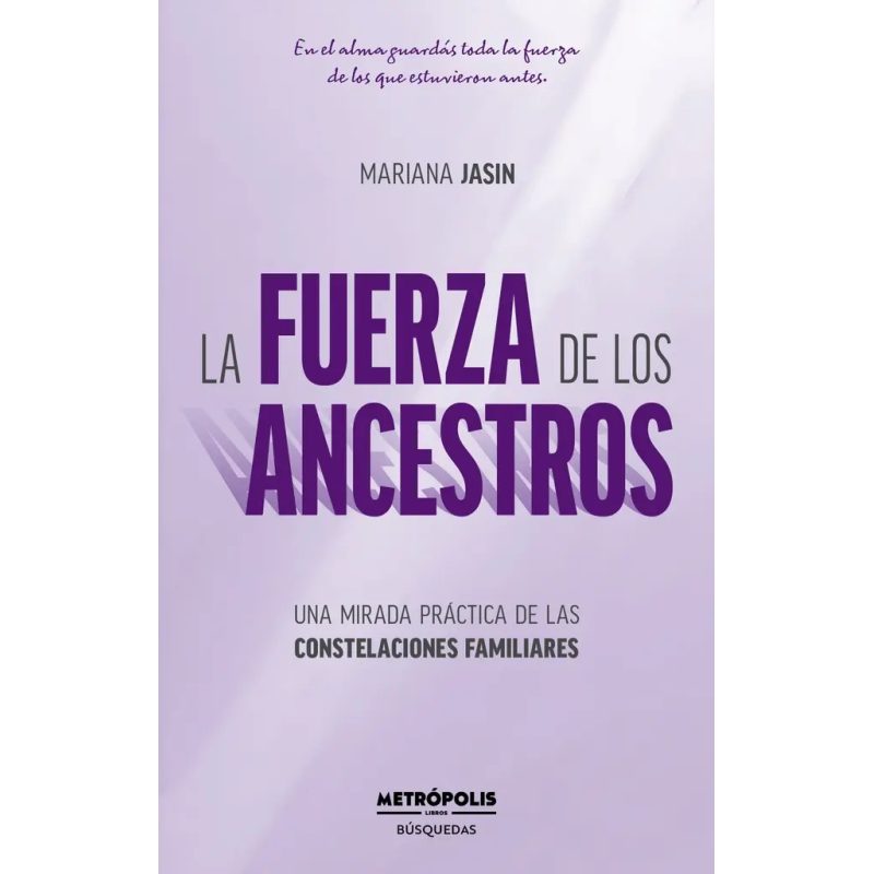 LA FUERZA DE LOS ANCESTROS