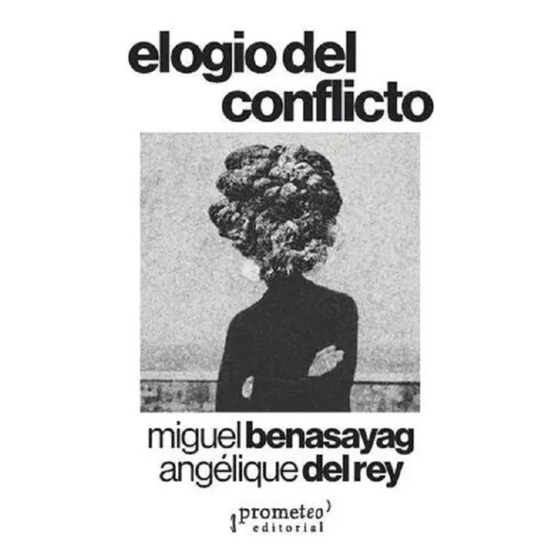 ELOGIO DEL CONFLICTO
