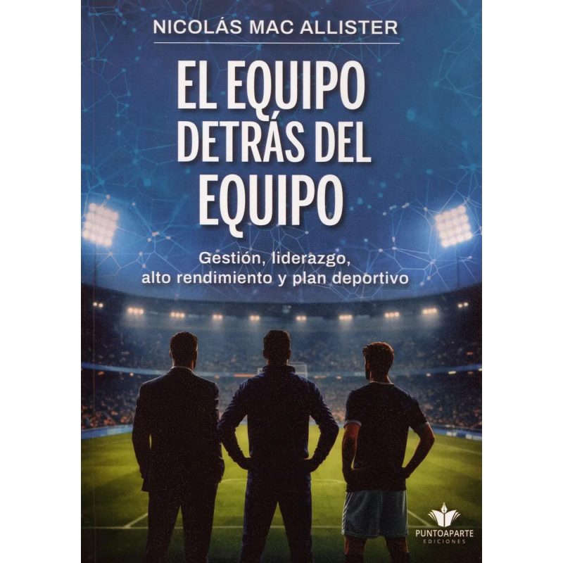 EL EQUIPO DETRAS DEL EQUIPO