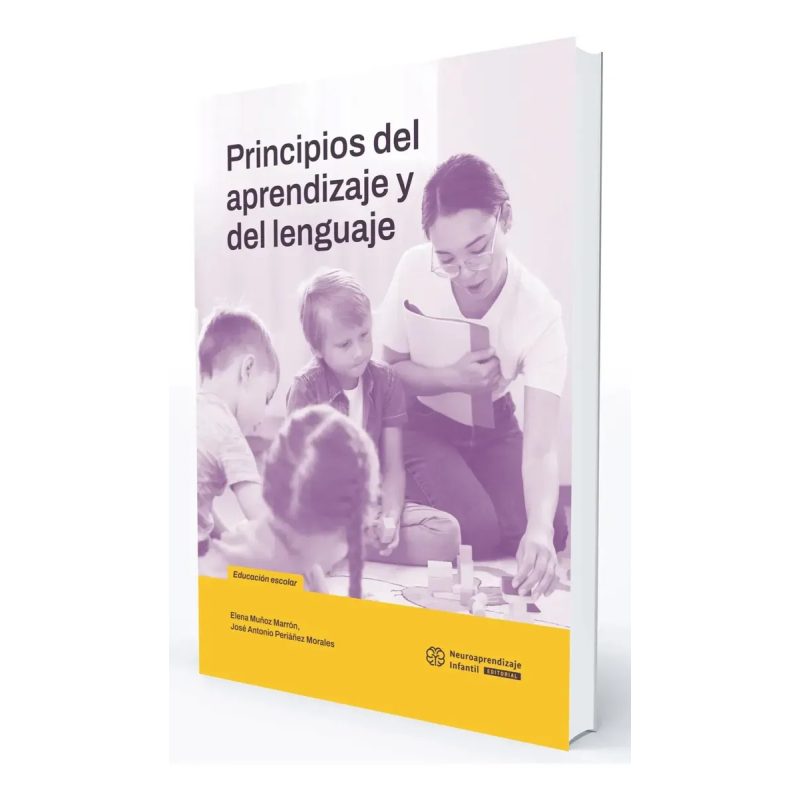 PRINCIPIOS DEL APRENDIZAJE Y DEL LENGUAJE