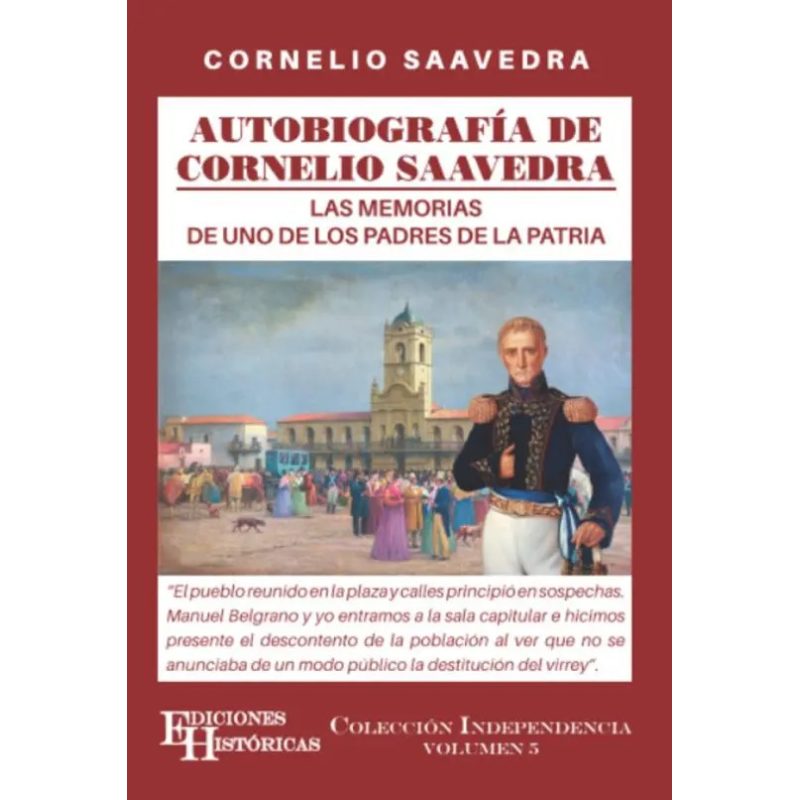 AUTOBIOGRAFIA DE CORNELIO SAAVEDRA