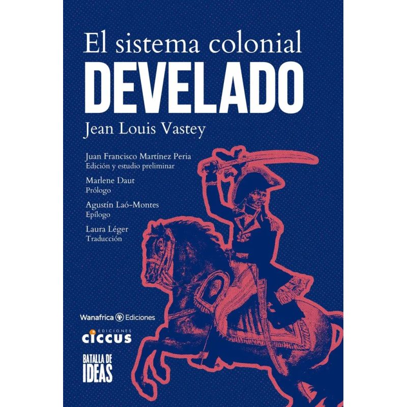 SISTEMA COLONIAL DEVELADO EL