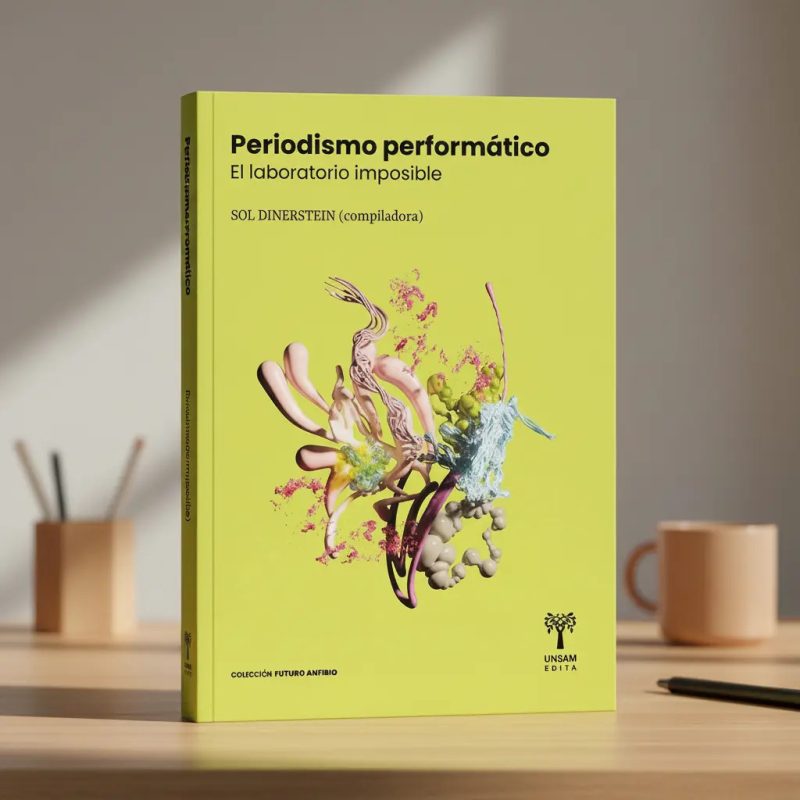 PERIODISMO PERFORMATICO EL LABORATORIO IMPOSIBLE