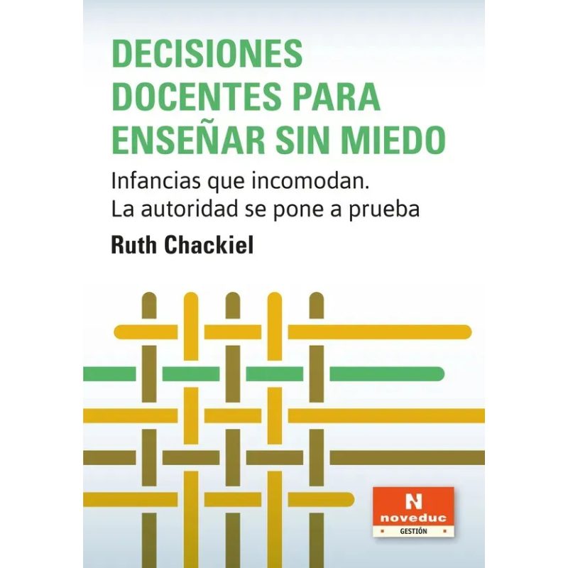 DECISIONES DOCENTES PARA ENSEÑAR SIN MIEDO