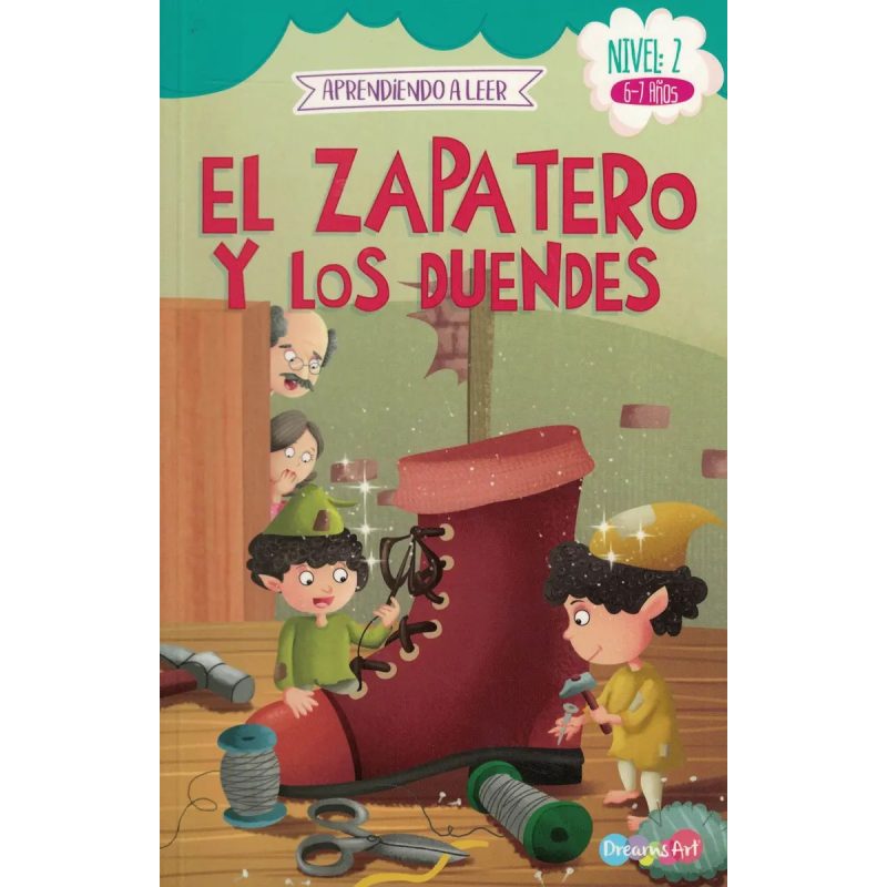 ZAPATERO Y LOS DUENDES EL   6-7 AÑOS