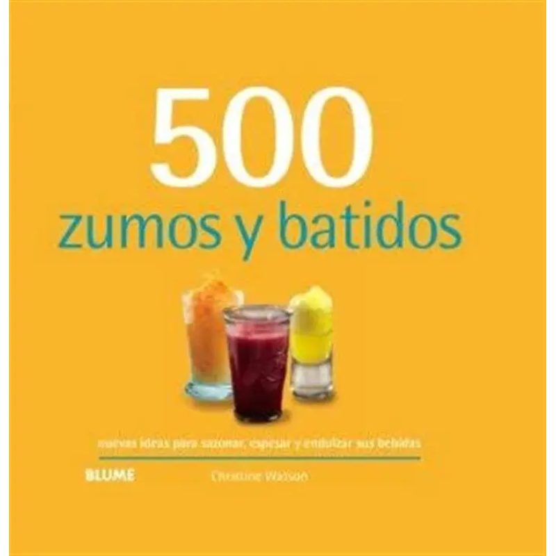500 ZUMOS Y BATIDOS