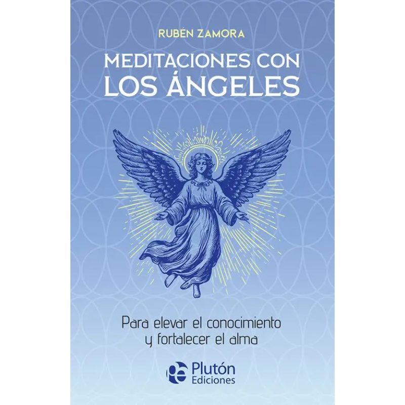 MEDITACIONES CON LOS ANGELES