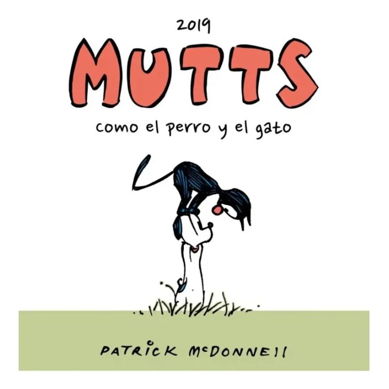 MUTTS 2019 COMO EL PERRO Y EL GATO
