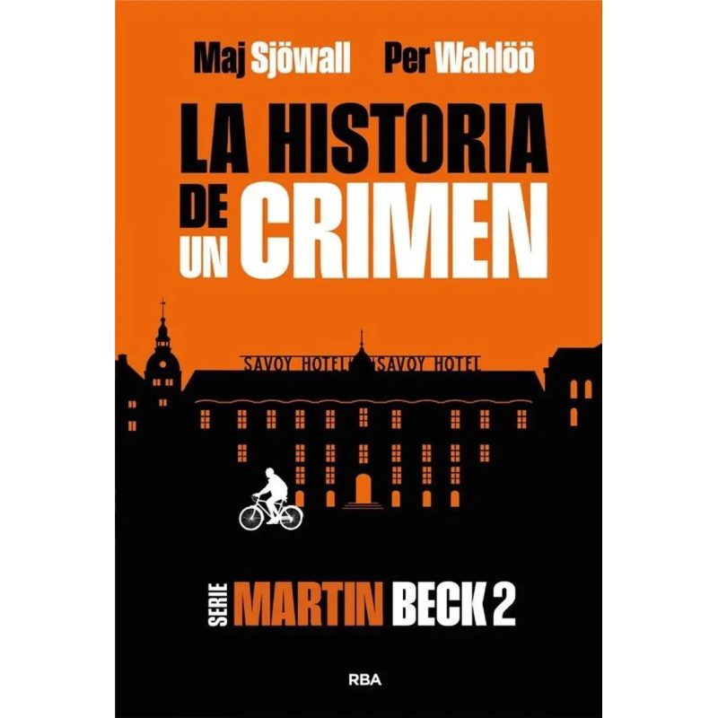 LA HISTORIA DE UN CRIMEN 2 - SERIE MARTIN BECK 2
