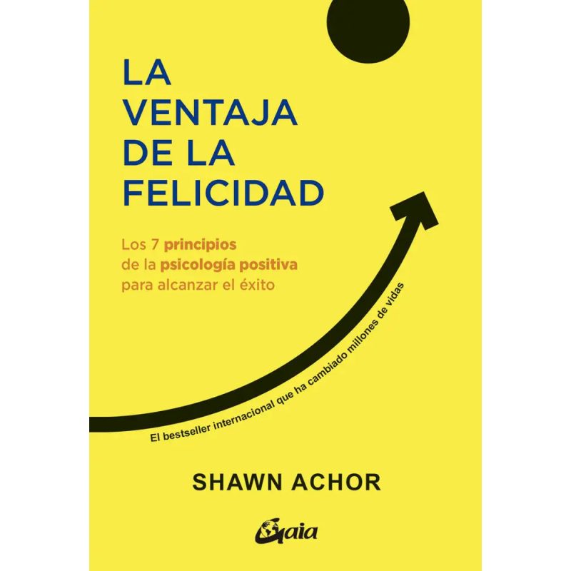 VENTAJA DE LA FELICIDAD LA