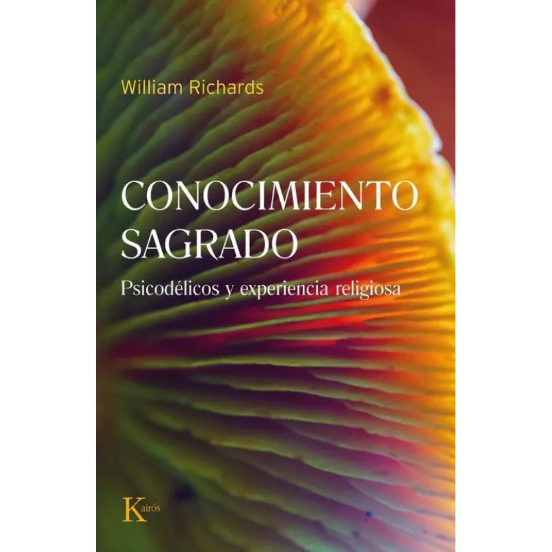 CONOCIMIENTO SAGRADO PSICODELICOS Y EXPERIENCIA RELIGIOSA