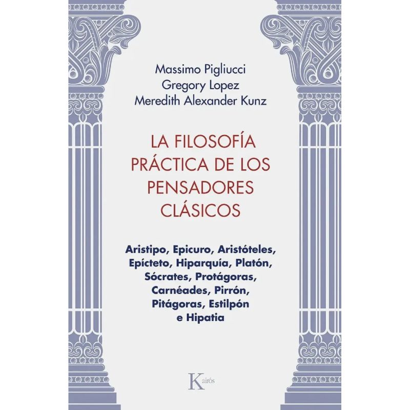 FILOSOFIA PRACTICA DE LOS PENSADORES CLASICOS