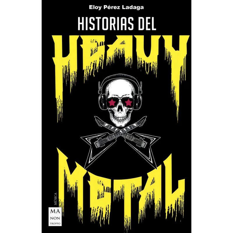 HISTORIAS DEL HEAVY METAL