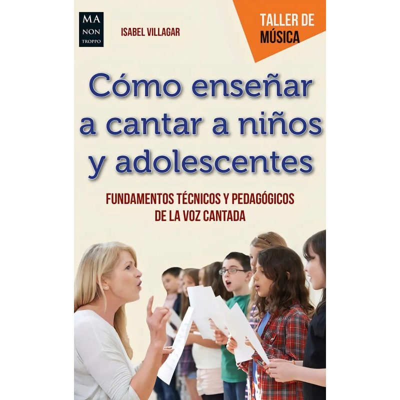 COMO ENSEÑAR A CANTAR A NIÑOS Y ADOL