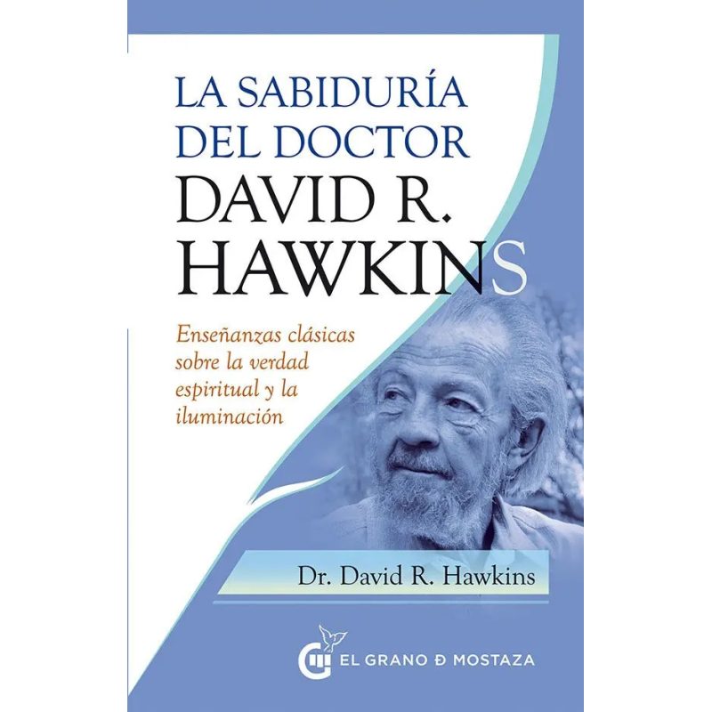LA SABIDURIA DEL DR DAVID R HAWKINS