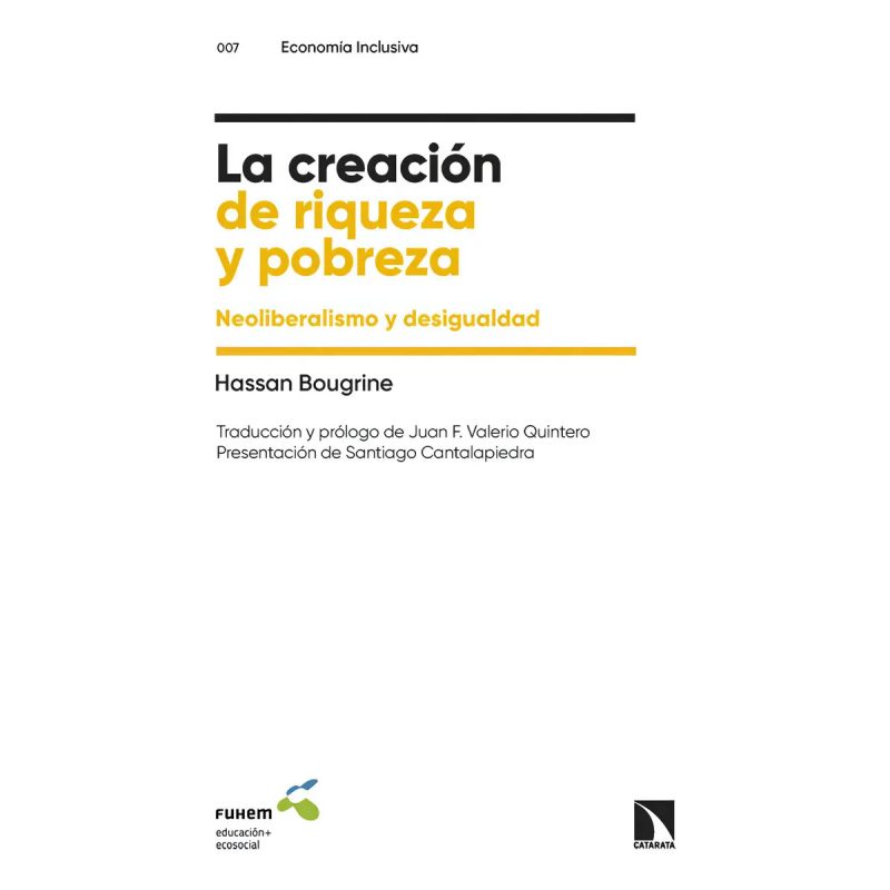 LA CREACION DE LA RIQUEZA Y LA POBREZA