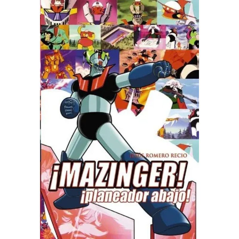 MAZINGER PLANEADOR ABAJO  TD
