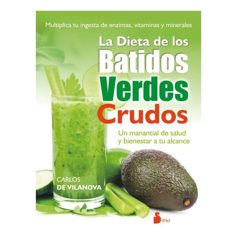 DIETA DE LOS BATIDOS VERDES CRUDOS LA