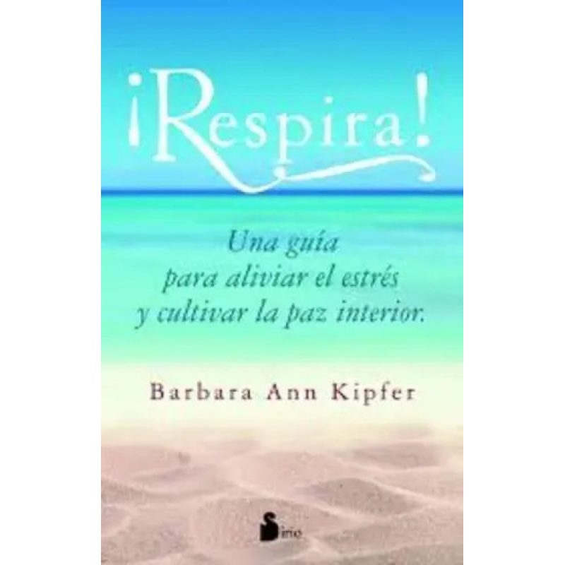 RESPIRA UNA GUIA P/ALIVIAR EL ESTRES