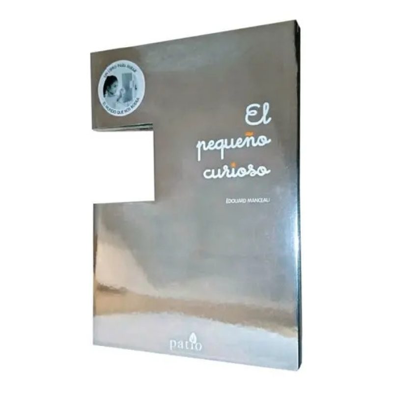 PEQUEÑO CURIOSO EL
