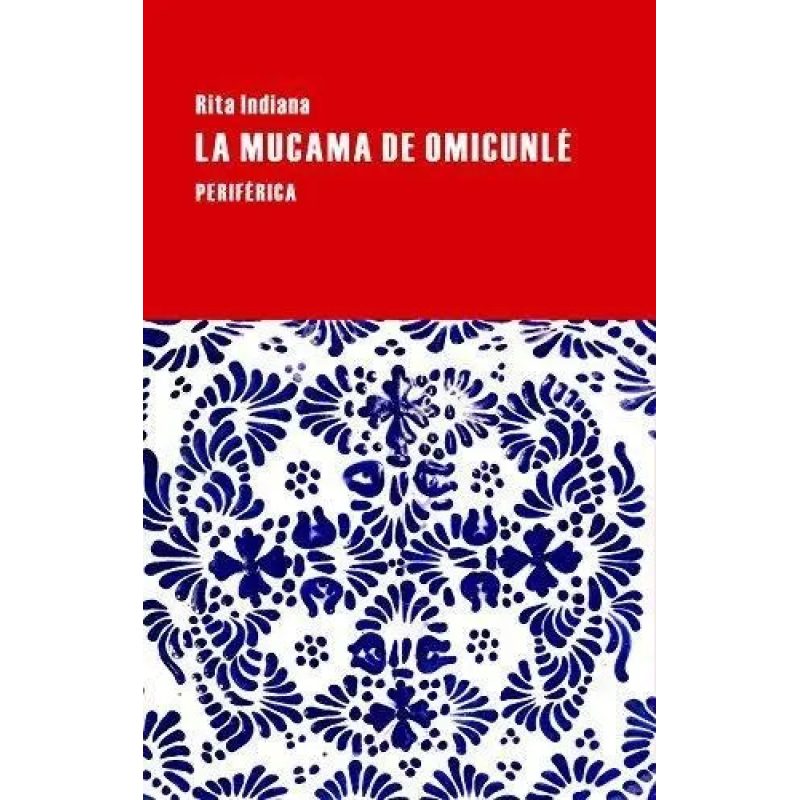 LA MUCAMA DE OMICUNLE