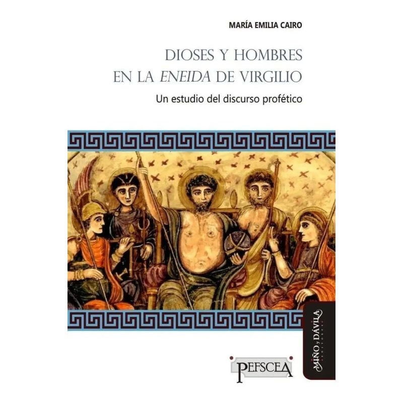 DIOSES Y HOMBRES EN LA ENEIDA DE VIR