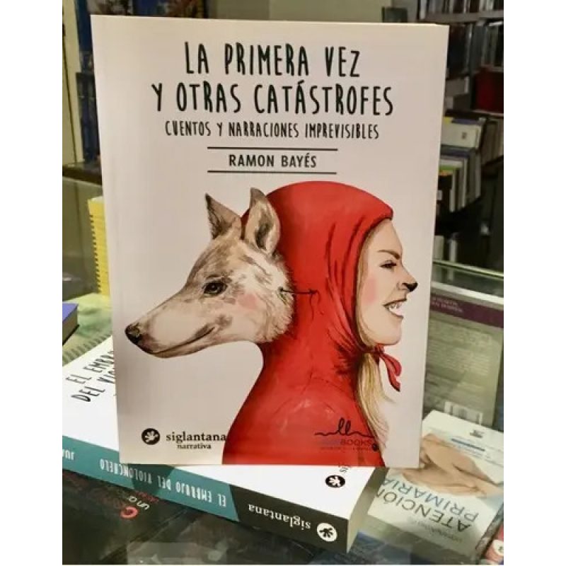 PRIMERA VEZ Y OTRAS CATASTROFES LA