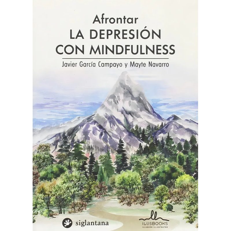 AFRONTAR LA DEPRESION CON MINDFULNESS
