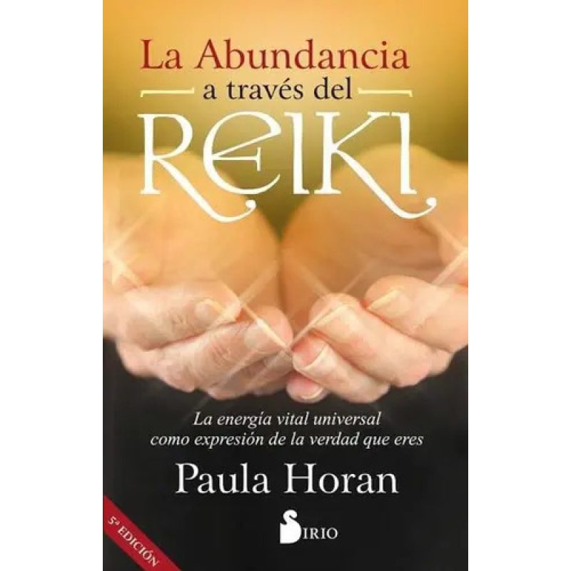 ABUNDANCIA A TRAVES DEL REIKI LA