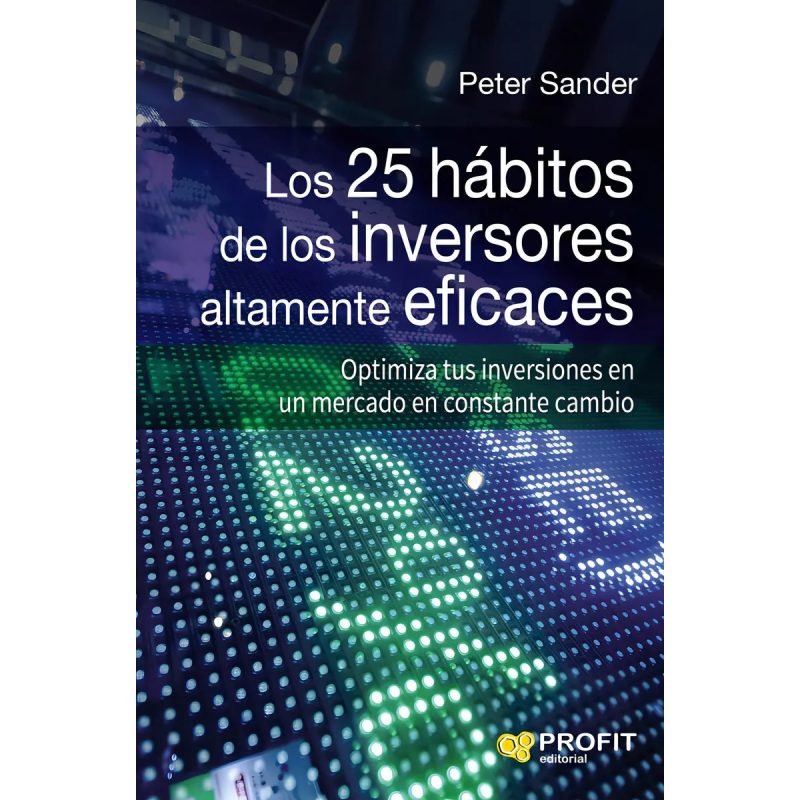 25 HABITOS DE LOS INVERSORES ALTAMENTE EFICACES LOS