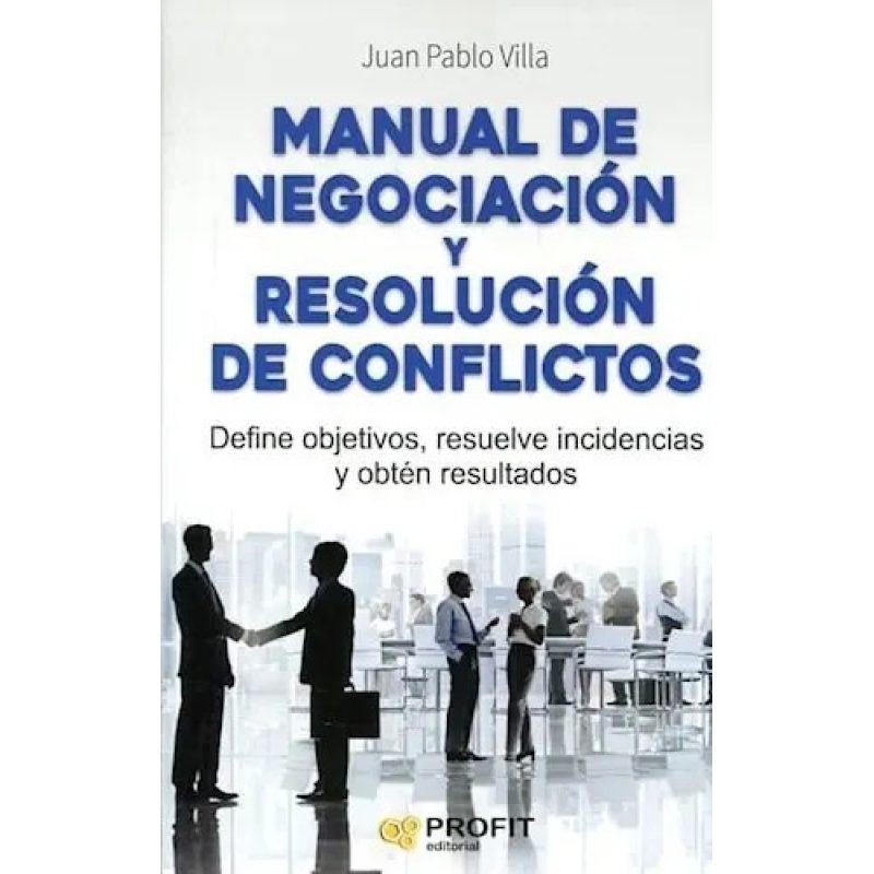 MANUAL DE NEGOCIACION Y RESOLUCION DE CONFLICTOS