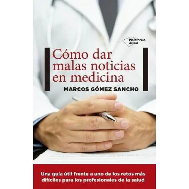 COMO DAR MALAS NOTICIAS EN MEDICINA