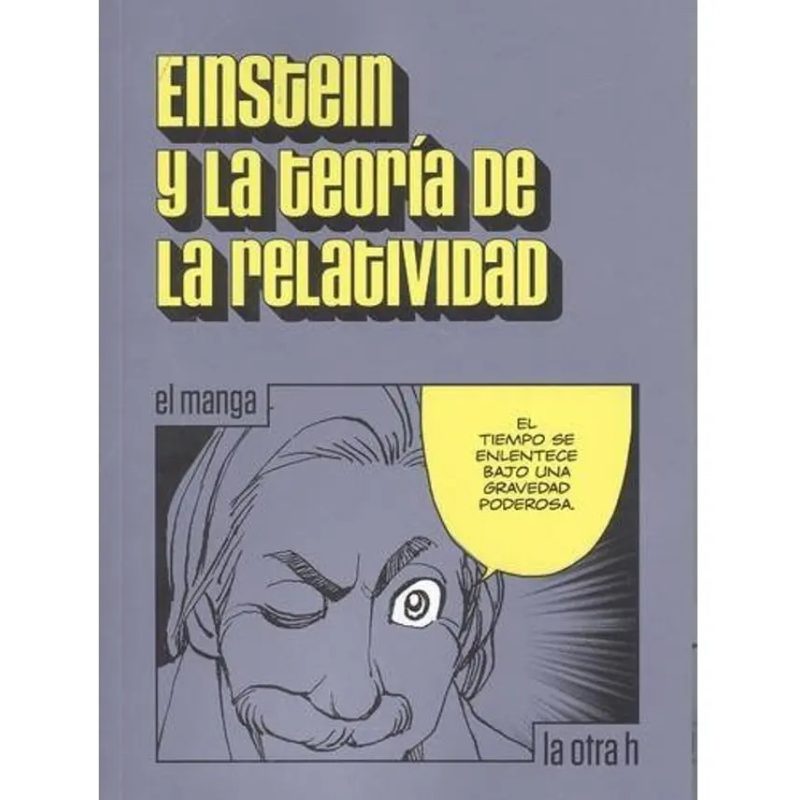 EINSTEIN Y SU TEORIA DE LA RELATIVIDAD