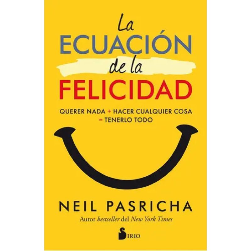 ECUACION DE LA FELICIDAD LA