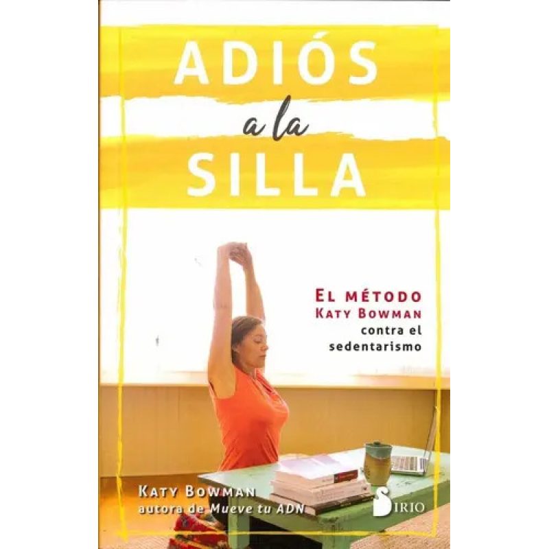 ADIOS A LA SILLA
