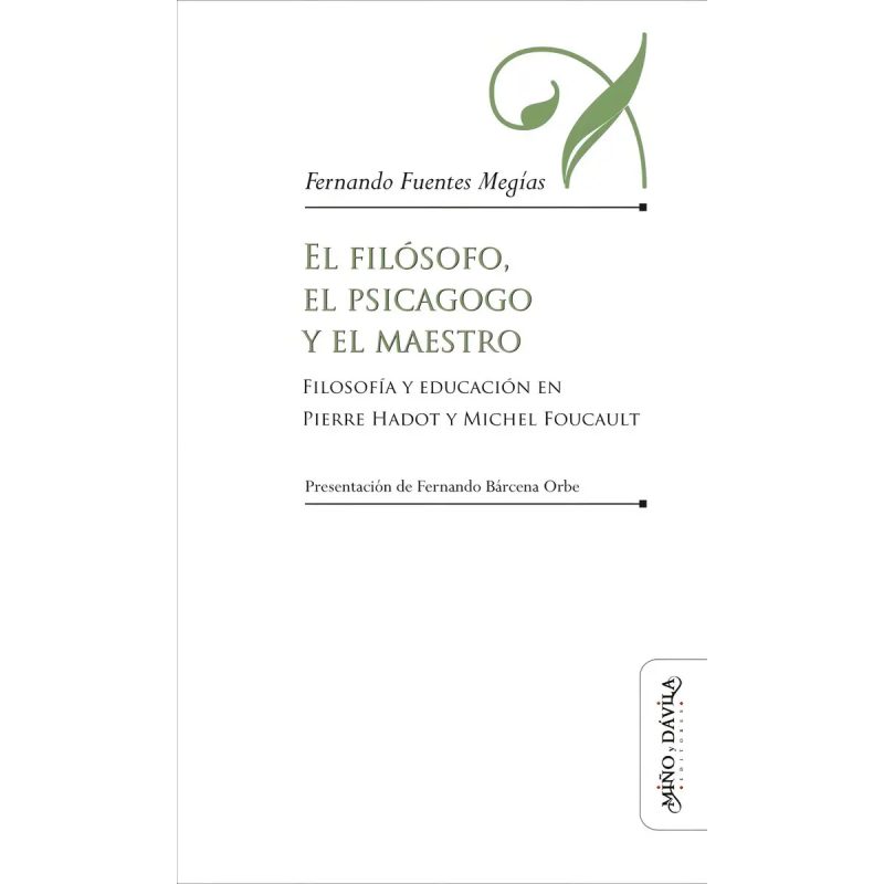 FILOSOFO EL PSICAGOGO Y EL MAESTRO