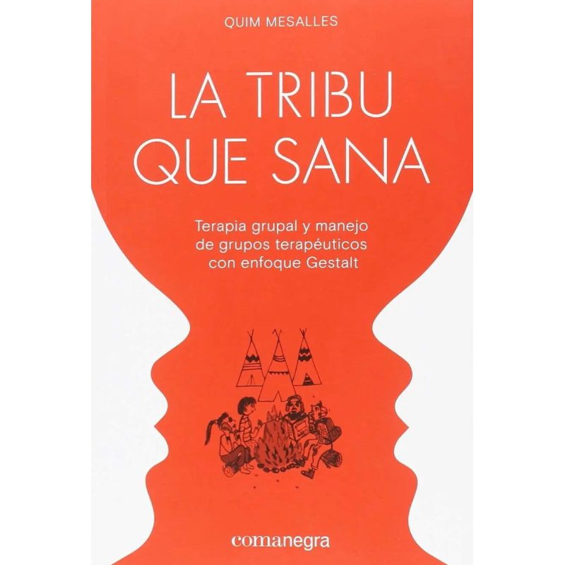 LA TRIBU QUE SANA